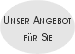 Unser Angebot f�r Sie